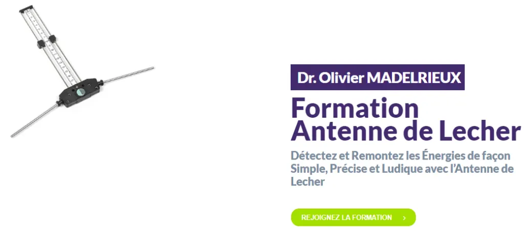 L'Antenne de Lecher Formation Olivier MADELRIEUX mon avis