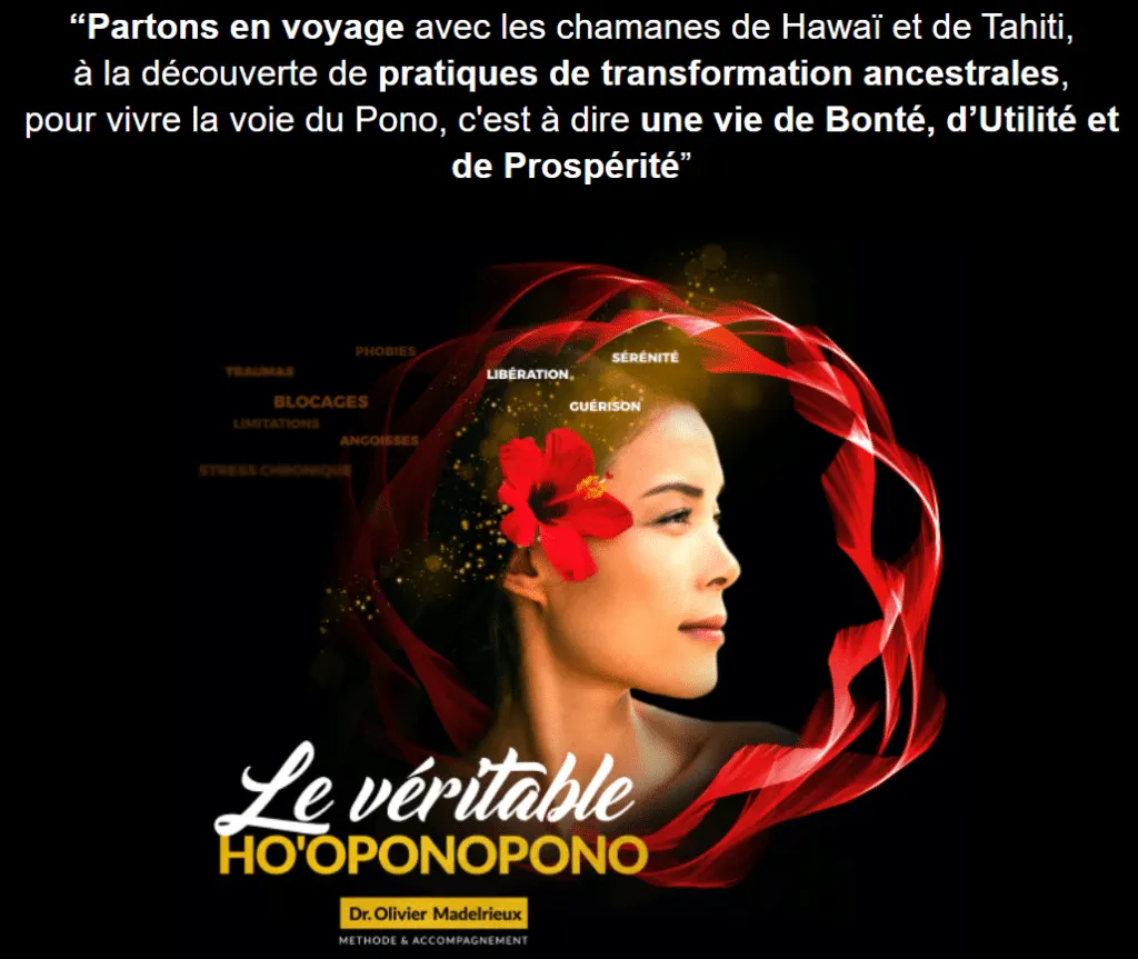 Le Véritable Ho'oponopono Formation de Olivier MADELRIEUX notre avis